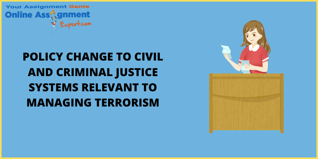Policy Change to Civil and Criminal Justice Systems