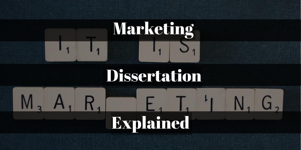 Marketing Dissertation Help