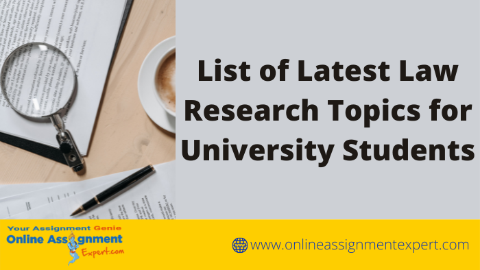 Insightful Law Research Topics